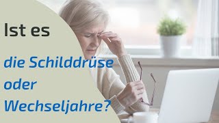 Schilddrüse & Wechseljahre: Verborgene Ursachen und natürliche Lösungen entdecken!