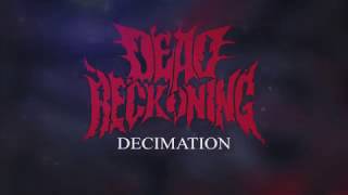 DEAD RECKONING Decimation (Lyric Video)