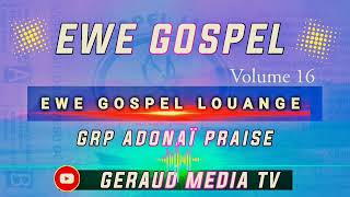 EWE GOSPEL LOUANGE VOL 16. RESTORATION VOICE. #geraudmediatv