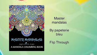 Master mandalas by papeterie bleu - Flip Through