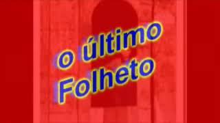 O QUE GANHA ALMAS É SÁBIO/O ÚLTIMO FOLHETO