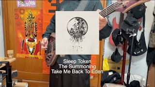 Sleep Token - The Summoning (Bass Cover)