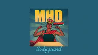 bodyguard~mhd (Slowed)