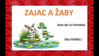 Jean de La Fontaine - ZAJAC A ŽABY (audio rozprávka, bájka)