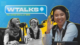 #4 WTalks : Melihat lebih dekat Kepemimpinan Perempuan di WIKA