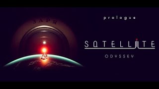 Смотрим - Satellite Odyssey Prologue