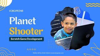 Planet shooter || A scratch game project || #Roboprenr #robotics #summercamp  #scratchgames