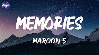 Maroon 5 - Memories (Lyrics)