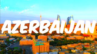 Azerbaijan Country 4k Video | Azerbaijan Country Travel Vlog English Songs