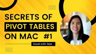 Advanced Pivot Table on Mac Excel (Series 1) - Easy Tutorial for Beginners