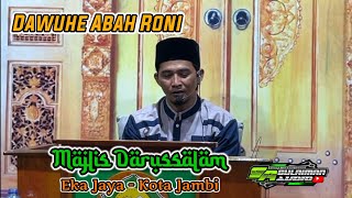 Dawuhe Abah Roni Majlis Darusallam Jambi