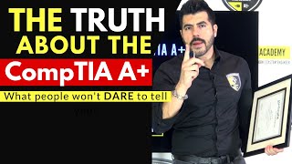 Why NOT to take the CompTIA A+ 👉 The truth people won't DARE to tell you  Advice for 2022