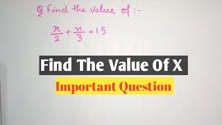 Mathematics Question | Find The Value Of X