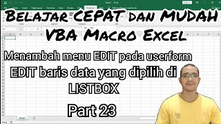 Membuat menu edit pada userform - edit data yang dipilih pada listbox dan disimpan kembali part 23