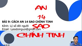 Bài 9: Cách an 14 sao chính tinh (9/14)