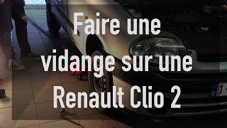 Faire une vidange sur une Renault Clio 2