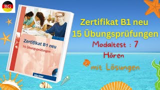 Zertifikat B1 neu 15 Übungsprüfungen | Modaltest 7 Hören mit Lösungen | B1 hoeren Prufung