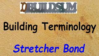 Building Terminology - Stretcher Bond