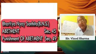 "Lecture 5 | Punishment for Abetment Section. 49  | Bhartiya Nyay Sanhita (B.N.S.)"