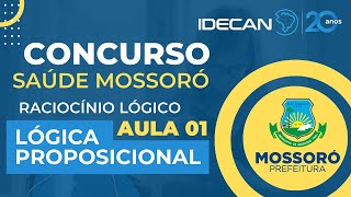 Aula 01 Raciocínio Lógico | Concurso Saúde Mossoró-RN | IDECAN 2024