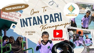 FULL BAHAGIA :) ‼️ SANTRI MADIN DARUSSALAM PENGKOK GOES TO INTAN PARI KARANGANYAR