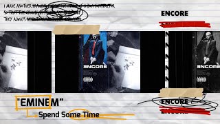 Eminem - Spend Some Time feat. Obie Trice, Dina Rae, Stat Quo & 50 Cent (Lyrics)