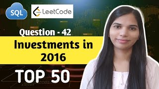 42. Investments in 2016 | SQL Interview Questions and Answers