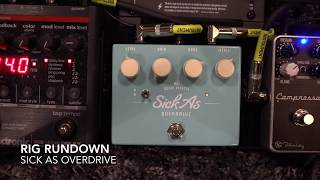 Rig Rundown - Sick As Overdrive