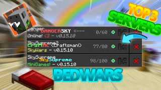 TOP 3 SERVIDORES DE BEDWARS PARA CRAFTSMAN y MCPE 0.15.10!!