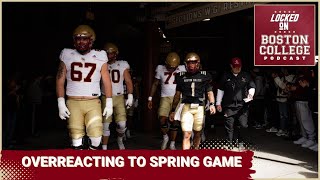 Boston College Spring Game gives us LOTS to overreact about.