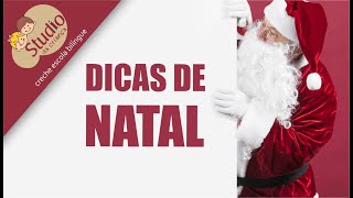 Dicas de Natal - Studio da Criança