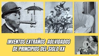 Inventos extraños: olvidados de principios del siglo 20