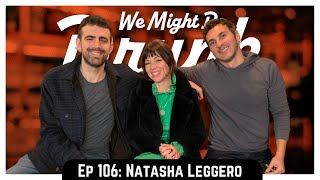 Ep 106: Natasha Leggero