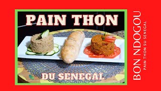 Pain Thon du Sénégal pour les nostalgiques! Bon Ndogou