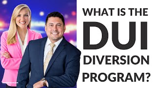 What is the DUI Diversion Program? | Denmon Pearlman Law