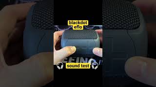 blackdot eflo portable bluetooth wireless speaker SOUND TEST Part I #shorts #speaker