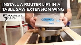 How to Add a Router Lift to Your Table Saw Extension Wing