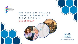 NHS Scotland Driving Dementia Research & Trial Delivery