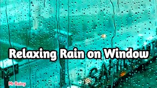 Relaxing Rain on Window | Rain Sounds | Sleep Sounds