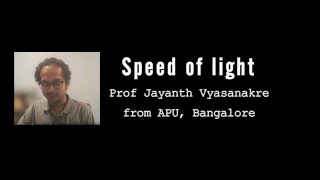 Speed of light by Dr Jayanth Vyasanakere, APU Bangalore | Interactive live session w RLC students