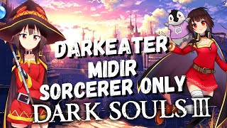 Magic Only | Darkeater Midir | Dark Souls 3