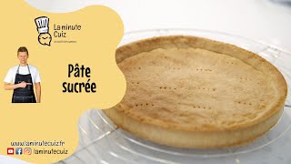 Pâte sucrée facile sans robot / La Minute Cuiz