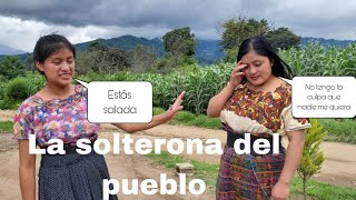 La solterona del pueblo