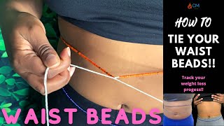 How to Tie On Waist Beads | Beginner Friendly | Track Weight Loss African Waist Beads | Tutorial