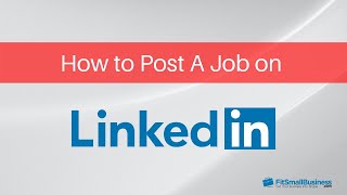 How to Post a Job on LinkedIn in 8 Easy Steps - 2022