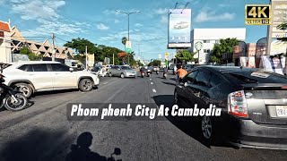 [4K.Drive] Show View Driving in Phom Penh City fo Cambodia