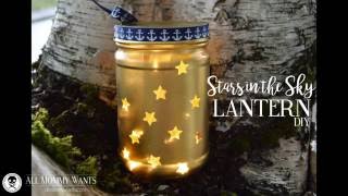 DIY: Stars in the Sky Lantern (EASY)