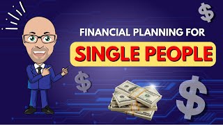 Financial Planning for Single People