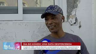 Dia do Homen, uma data despercebida | Fala Cabo Verde