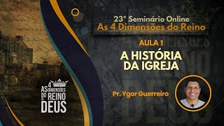 Aula 1 - A História da Igreja